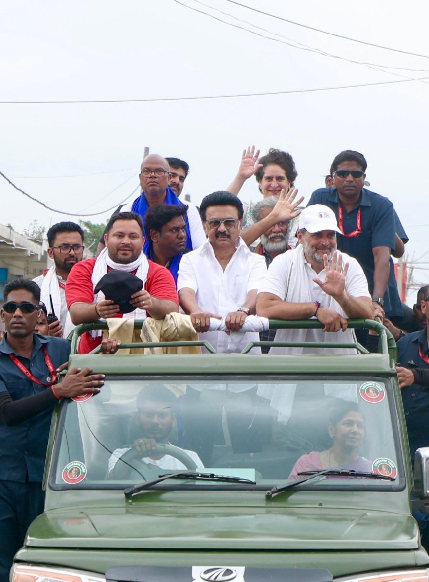 பீகார் "வாக்காளர் உரிமை" யாத்திரையில் ராகுல் காந்தியுடன் தமிழக முதல்வர் பங்கேற்பு