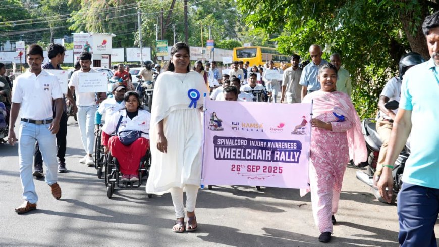 முதுகுத் தண்டு காயம் விழிப்புணர்வு "ஹம்சா மறுவாழ்வின் சக்கர நாற்காலி பேரணி"